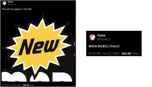 지난해 6월, 표로는 자신의 X에 이 같은 트윗을 올려 '슈퍼 마리오브라더스 원더'의 공개 소식을 유출하기도 했다.